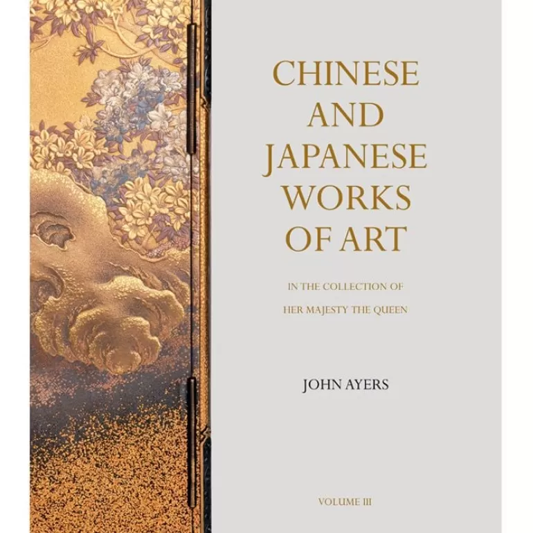 Royal Collection Shop Chinese And Japanese Works Of Art In The Collection Of Her Majesty The Queen | Royal Collection Publications