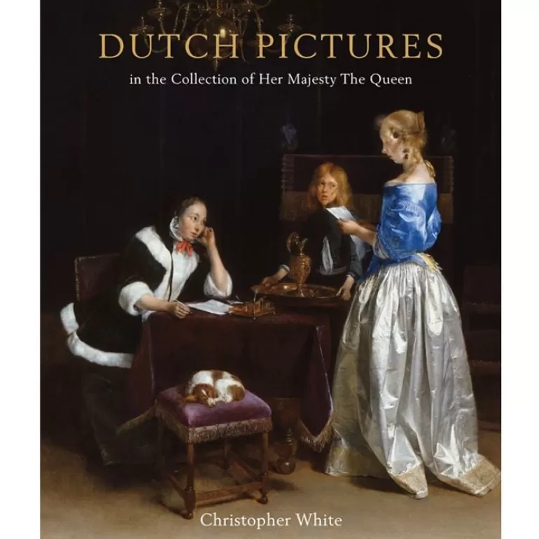 Royal Collection Shop Dutch Pictures In The Collection Of Her Majesty The Queen | Royal Collection Publications